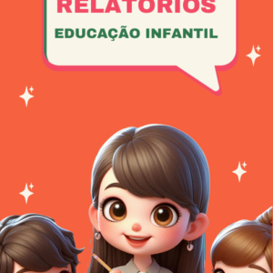 📚Relatórios para Educação Infantil 🎨