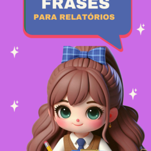 💡Frases Prontas para Relatórios 🖋️