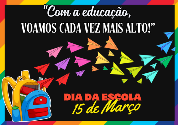 🎒📚 LANÇAMENTO: Painel Dia da Escola - Com Educação Voamos Cada Vez Mais Alto! ✨🦋 - Imagem 2