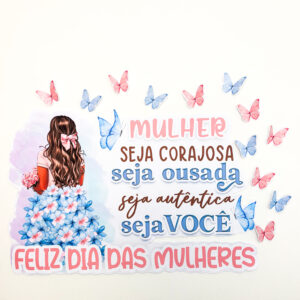 🦋Painel Mulher Autêntica + Lembrancinha 🦋