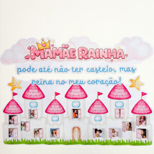 👑 Painel Mamãe Rainha – Um mural de amor e pertencimento!